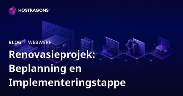 Renovasieprojek: Beplanning en Implementeringstappe
