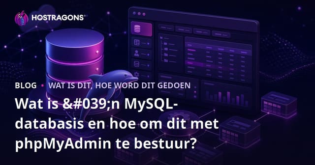 Wat is 'n MySQL-databasis en hoe om dit met phpMyAdmin te bestuur?