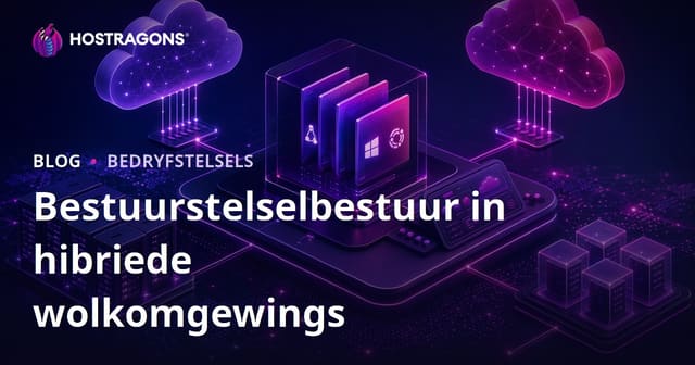 Bestuurstelselbestuur in hibriede wolkomgewings