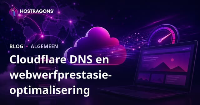 Cloudflare DNS en webwerfprestasie-optimalisering