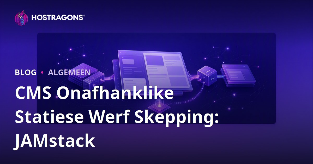 CMS Onafhanklike Statiese Webwerf Skepping: JAMstack