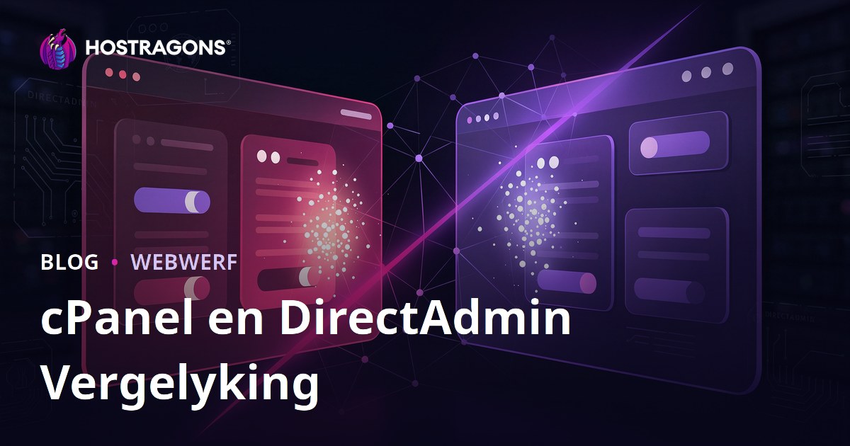 cPanel vs DirectAdmin: Watter Beheerpaneel is die Beste vir Jou in 2026?