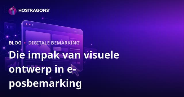 Die impak van visuele ontwerp in e-posbemarking