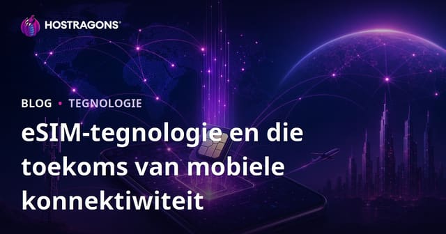 eSIM-tegnologie en die toekoms van mobiele konnektiwiteit