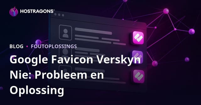 Hoe om Favicon Probleme in Google Soekresultate op te Los: ’n Praktiese Gids vir Webmeesters