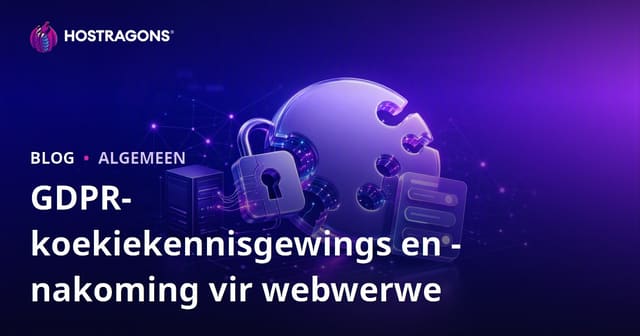 GDPR-koekiekennisgewings en -nakoming vir webwerwe