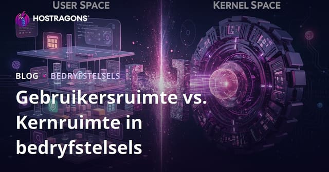 Gebruikersruimte vs. Kernruimte in bedryfstelsels