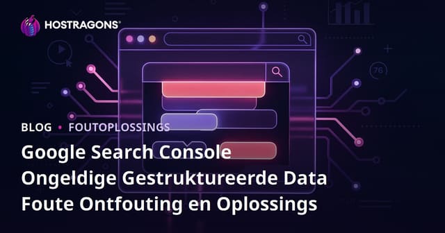 Google Search Console Ongeldige Gestruktureerde Data Foute Ontfouting en Oplossings