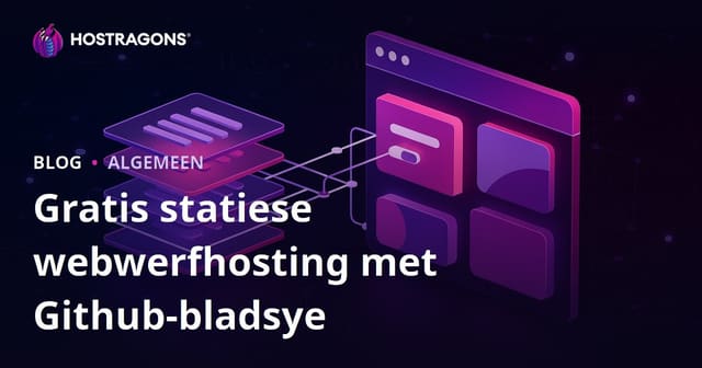 Gratis Statiese Webwerf Huisvesting met Github Pages