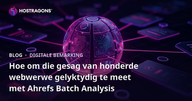 Hoe om die gesag van honderde webwerwe gelyktydig te meet met Ahrefs Batch Analysis