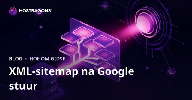 Hoe om jou XML-webwerfkaart in 2026 effektief aan Google te stuur vir vinniger indeksering
