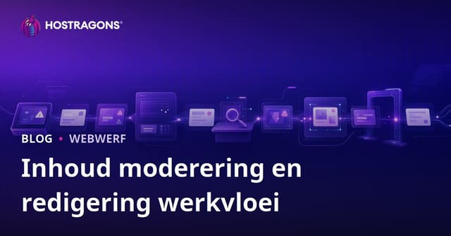 Inhoud moderering en redigering werkvloei