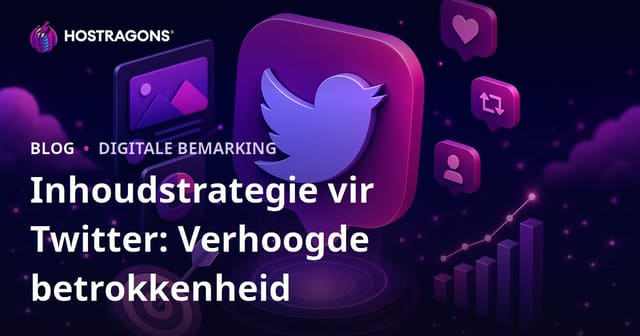 Inhoudstrategie vir Twitter: Verhoogde betrokkenheid