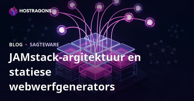 JAMstack-argitektuur en statiese webwerfgenerators