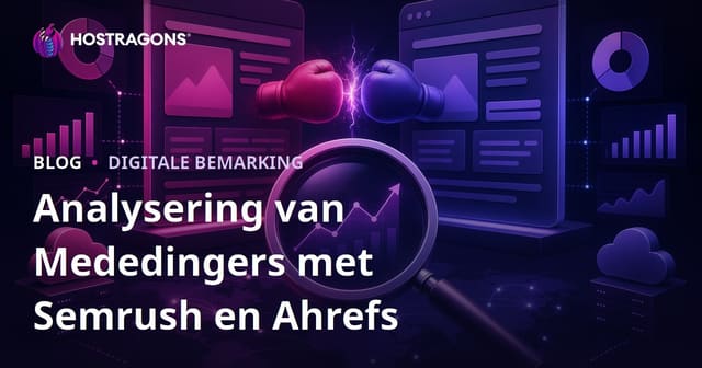 Omvattende Mededingingsanalise met Semrush en Ahrefs: 'n SEO Padkaart vir 2026
