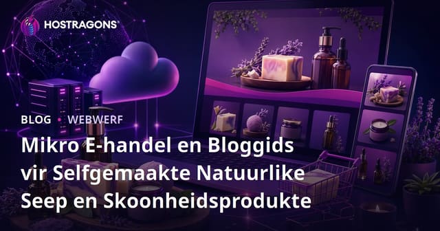 Mikro E-handel en Bloggids vir Selfgemaakte Natuurlike Seep en Skoonheidsprodukte