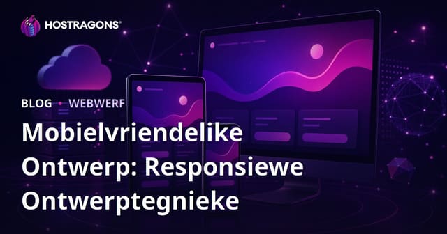 Mobil-vriendelike Ontwerp: Responsiewe Ontwerptegnieke