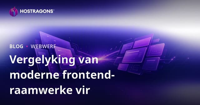 Vergelyking van moderne frontend-raamwerke vir