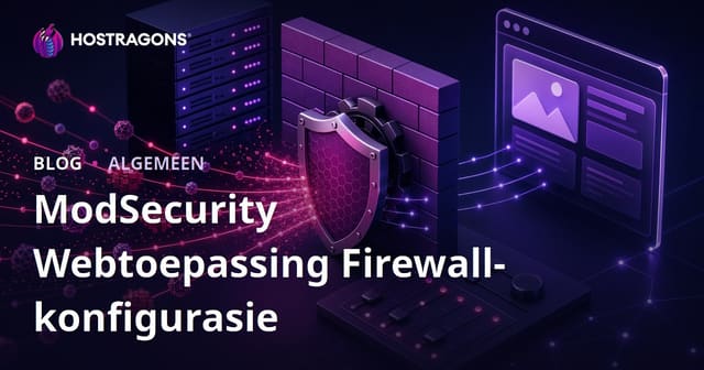 ModSecurity Webtoepassing Firewall-konfigurasie