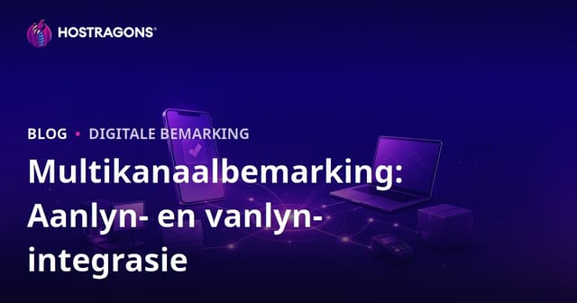 Multikanaalbemarking: Aanlyn- en vanlyn-integrasie