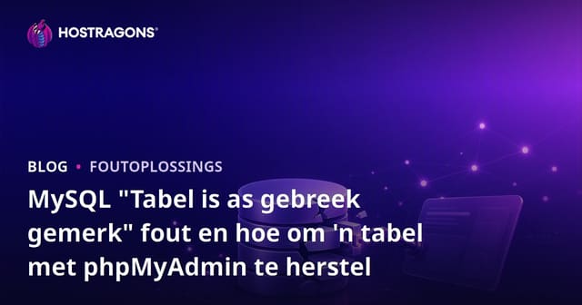 MySQL "Tabel is as gebreek gemerk" fout en hoe om 'n tabel met phpMyAdmin te herstel