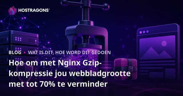 Hoe om met Nginx Gzip-kompressie jou webbladgrootte met tot 70% te verminder