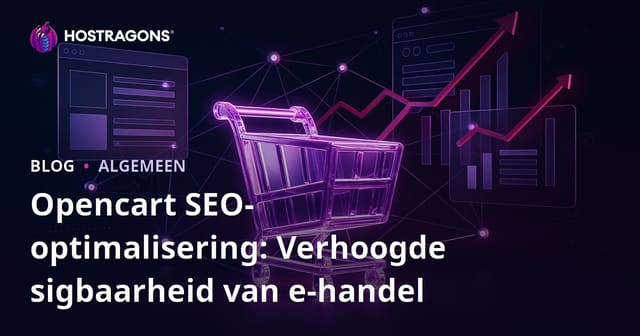 Opencart SEO-optimalisering: Verhoogde sigbaarheid van e-handel