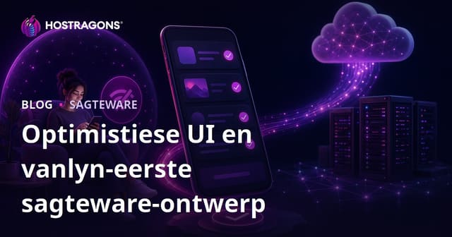 Optimistiese UI en vanlyn-eerste sagteware-ontwerp