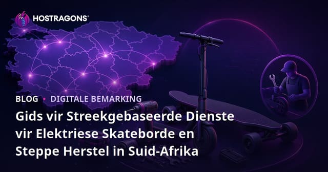 Gids vir Streekgebaseerde Dienste vir Elektriese Skateborde en Steppe Herstel in Suid-Afrika