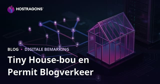 Tiny House Bou en Bouproses: Hoe Om Niche Blogverkeer in Afrikaans te Trek