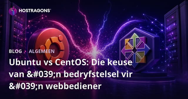 Ubuntu vs CentOS: Die keuse van 'n bedryfstelsel vir 'n webbediener