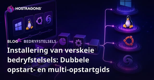 Installering van verskeie bedryfstelsels: Dubbele opstart- en multi-opstartgids