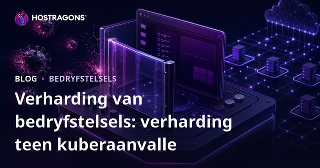 Verharding van bedryfstelsels: verharding teen kuberaanvalle