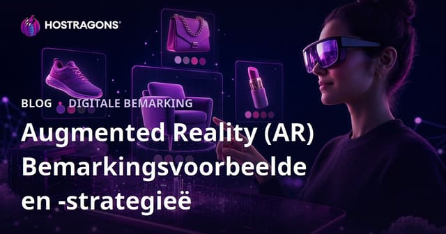 Augmented Reality (AR) Bemarkingsvoorbeelde en -strategieë