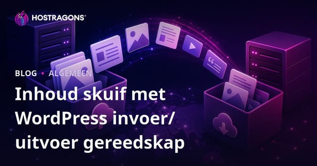 Inhoud skuif met WordPress invoer/uitvoer gereedskap