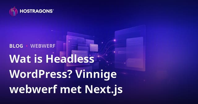 Wat is Headless WordPress? Die Krag van Next.js en Ultravinnige Webwerwe