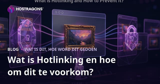 Wat is Hotlinking en hoe om dit te voorkom?