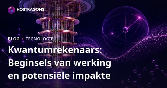 Kwantumrekenaars: Beginsels van werking en potensiële impakte