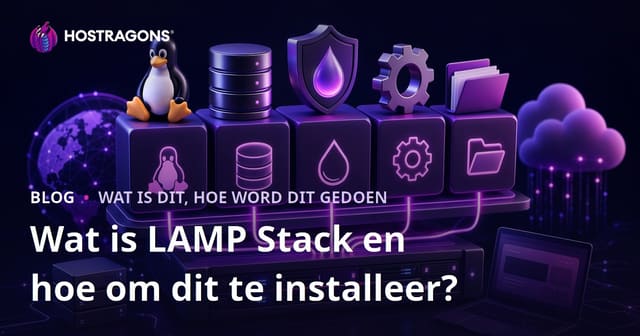 Wat is LAMP Stack en hoe om dit te installeer?