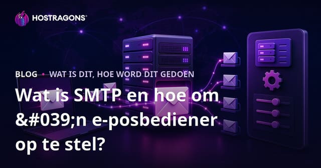 Wat is SMTP en hoe om 'n e-posbediener op te stel?
