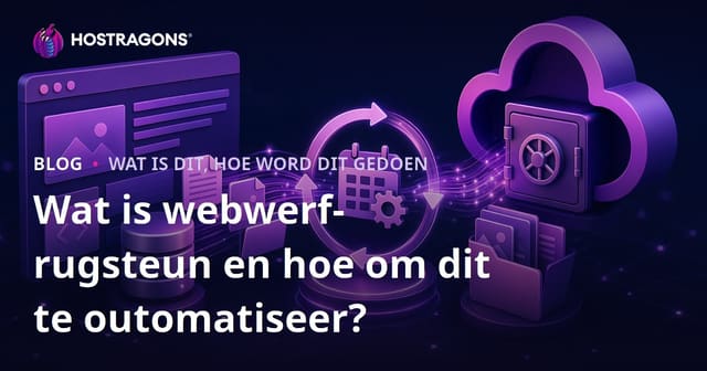 Wat is webwerf-rugsteun en hoe om dit te outomatiseer?