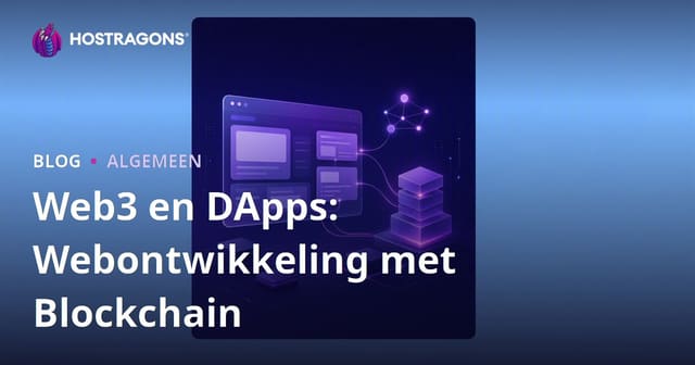 Web3 en DApps: Webontwikkeling met Blockchain