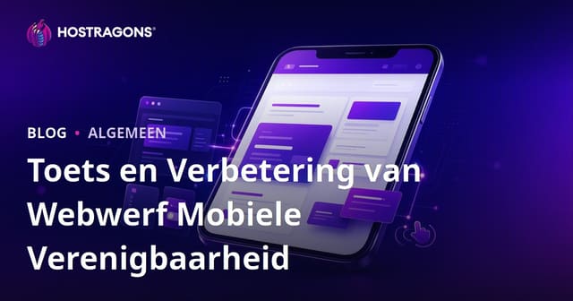 Toets en Verbetering van Webwerf Mobiele Verenigbaarheid