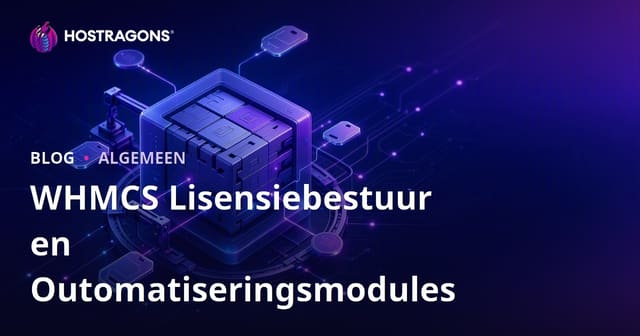 WHMCS Lisansbestuur en Outomatiseringsmodules