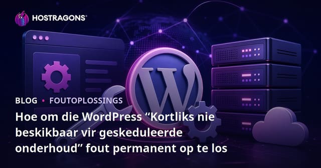 Hoe om die WordPress “Kortliks nie beskikbaar vir geskeduleerde onderhoud” fout permanent op te los
