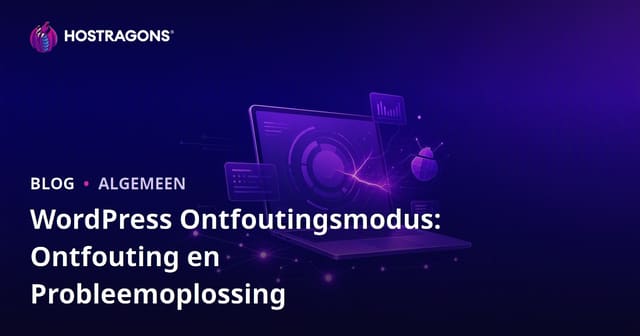 WordPress Foutopsporing: Probleemoplossing en Debug Modus