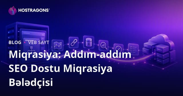 Migrasiyasının: Addım Addım SEO Dostu Keçid Rehberi