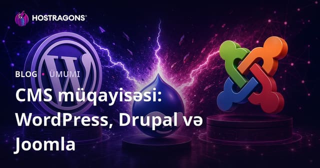 CMS müqayisəsi: WordPress, Drupal və Joomla