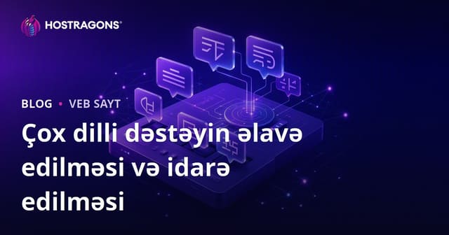 Çoxdilli Dəstək Ekleme və İdarəetmə