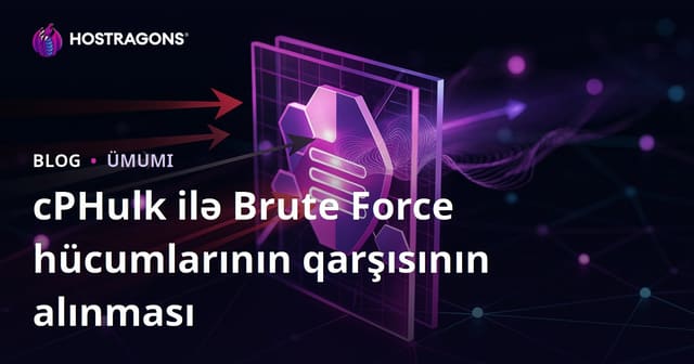 cPHulk ilə Brute Force hücumlarının qarşısının alınması
